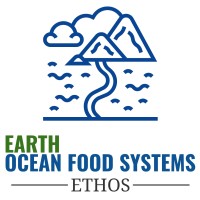 Ethos: Earth Ocean Food Systems