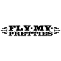 Fly My Pretties