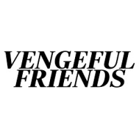 Vengeful Friends