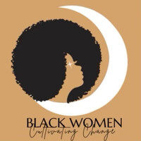 Black Women Cultivating Change logo - Similar company to Agogos,Llc