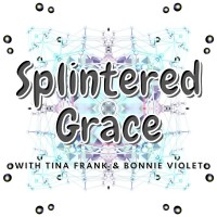 Splintered Grace