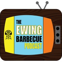 The Ewing Barbecue Podcast