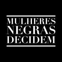 Mulheres Negras Decidem logo - Similar company to Ceert Equidade Racial E De Gênero