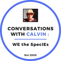 Conversations with Calvin : WE the SpecIES logo - Similar company to Slash 24 Podcast