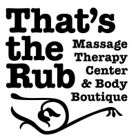 That's the Rub Massage Therapy Center & Body Boutique