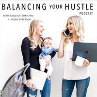 Balancing Your Hustle Podcast
