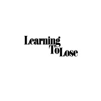 Learning To Lose logo - Similar company to Ridge Production