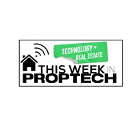 This Week In Proptech