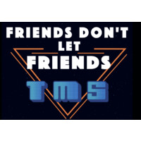 Friends Don't Let Friends TMS.org logo - Similar company to Vernjamin