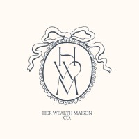 Her Wealth Maison Co logo - Similar company to Golden Goose Wealth Planning