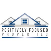 Positively Focused Properties, Llc
