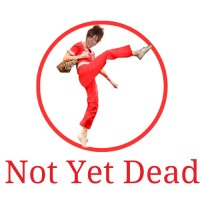 Not Yet Dead
