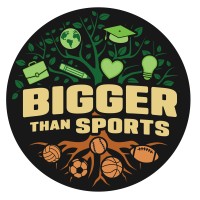 Bigger Than Sports