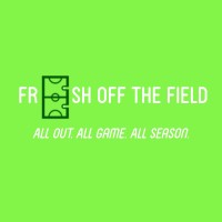 Fresh Off The Field