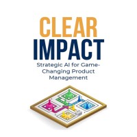 CLEAR Impact for Product Managers and Innovators logo - Similar company to Futurescale, Inc