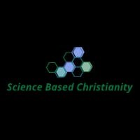 Science Based Christianity