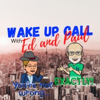Wake Up Call with Ed and Paul logo - Similar company to Topcert