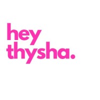 Hey Thysha