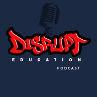 Disrupt Education Podcast logo - Similar company to Project Arc, Pbc
