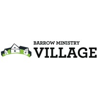 Barrow Ministry Village Inc