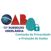 Comissão Privacidade e Proteção de Dados OAB Uberlândia