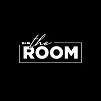 Be In The Room