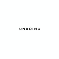 Undoing