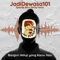 Jadi Dewasa 101