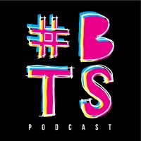 #BTSPodcast logo - Similar company to E Smith Studio