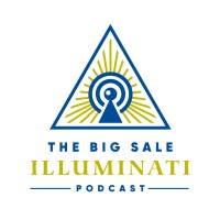 The Big Sale Illuminati Podcast logo - Similar company to Hunt Big Sales (Hbs)