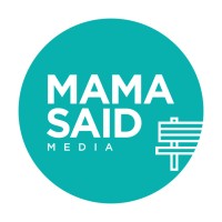 Mama Said Media