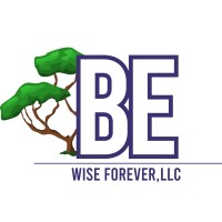 Be Wise Forever, LLC logo - Similar company to Be Wise, Llc
