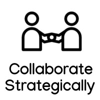 Collaborate Strategically