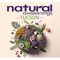 Natural Awakenings Magazine, Tucson