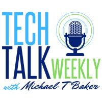 Tech Talk Weekly