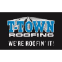T-Town Roofing & Construction Inc