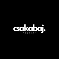 Csakabaj podcast logo - Similar company to Ētishe