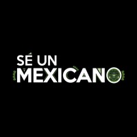 Sé Un Mexicano