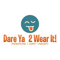 The Dare Ya 2 Wear It Company, Inc. logo - Similar company to Kyp It Consulting & Training Company