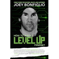 How To Build A Level Up Mindset