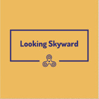 Looking Skyward