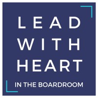 Lead with Heart in the Boardroom logo - Similar company to Lead From The Heart, Inc.