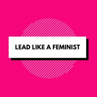 Lead Like A Feminist logo - Similar company to Fair Share Of Women Leaders