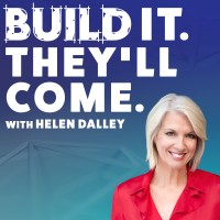 Build It. They'll Come. with Helen Dalley logo - Similar company to Five Star Clinics