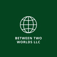 Between Two Worlds LLC logo - Similar company to I2 Capital