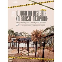 Livro O Jugo Histeria No Brasil Ocupado