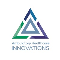 Ambulatory Healthcare Innovations