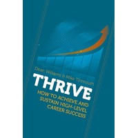 THRIVE: How to build and sustain high level career success logo - Similar company to Next Level Career Coach, Llc