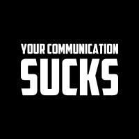 Your Communication Sucks logo - Similar company to Poush