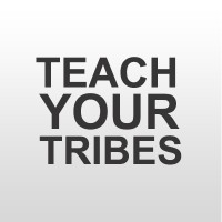 Teach Your Tribes